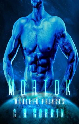 Mortok · A Sci-Fi Alien Romance (Morelen Princes Book 1)