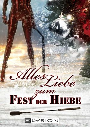 Alles Liebe zum Fest der Hiebe