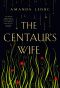 The Centaur's Wife