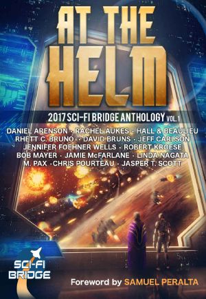 At the Helm · A Sci-Fi Bridge Anthology (Volume 1)