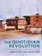 The Quotidian Revolution, Vernacularization, Religion, and the Premodern Public Sphere in India