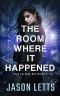 The Room Where It Happened