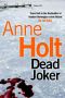 Dead Joker (HANNE WILHELMSEN SERIES Book 5)