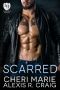 Scarred: An Everyday Heroes World Novel (The Everyday Heroes World)