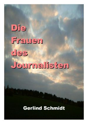 Die Frauen des Journalisten