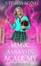 Magic Assassin Academy 1 · Mean Girls and Magic- A Reverse Harem Fantasy Academy (The Magic Assassin Academy)