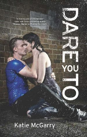 Dare You to (Harlequin Teen)