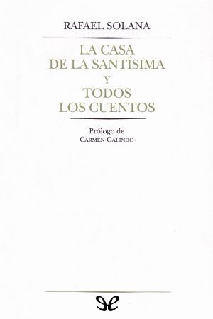 La casa de la Santísima. Todos los cuentos