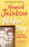 Mother's Boy - A Writer's Beginnings