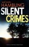 SILENT CRIMES a Totally Captivating Crime Mystery