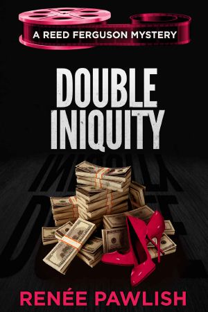 Double Iniquity (The Reed Ferguson Mystery Series Book 17)