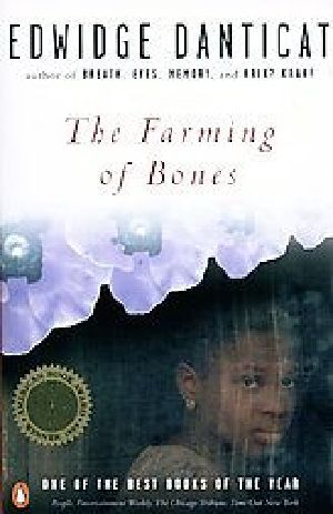 The Farming of Bones · A Novel