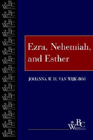 Ezra, Nehemiah, and Esther