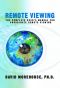 Remote Viewing · the Complete User's Manual for Coordinate Remote Viewing