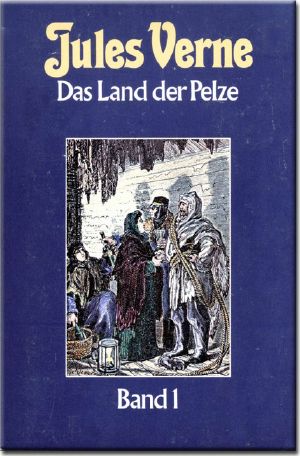 Das Land Der Pelze Band 1