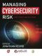 Managing Cybersecurity Risk