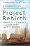 Project Rebirth · Survival and the Strength of the Human Spirit From 9/11 Survivors