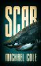 SCAR · A Deep Sea Thriller