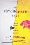 The Psychopath Test · A Journey Through the Madness Industry