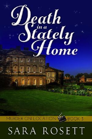 Death in a Stately Home · Book Three in the Murder on Location Series