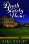 Death in a Stately Home · Book Three in the Murder on Location Series