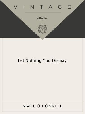 Let Nothing You Dismay