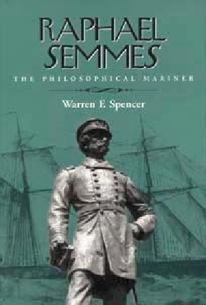 Raphael Semmes · The Philosophical Mariner