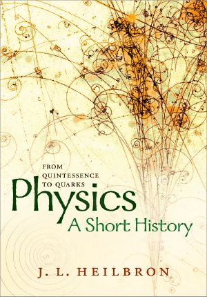 Physics · A Short History From Quintessence to Quarks, A Short History from Quintessence to Quarks