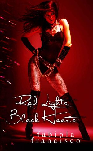 Red Lights, Black Hearts