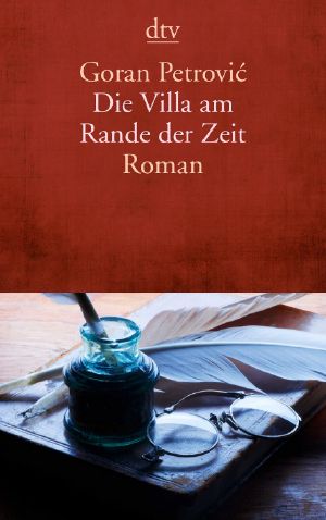 Die Villa am Rande der Zeit · Petrovic, G · Villa am Rande der Zeit