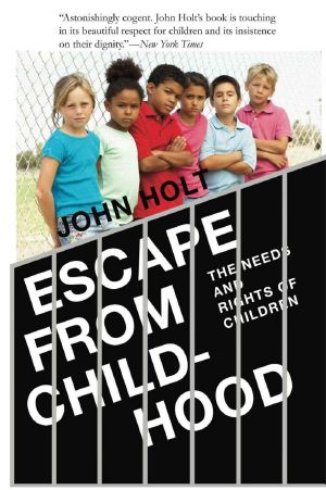 Escape From Childhood · The Needs and Rights of Children