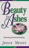 Beauty for Ashes - Receiving Emotional Healing