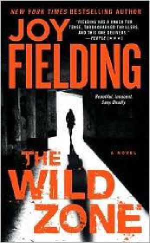 The Wild Zone · A Novel