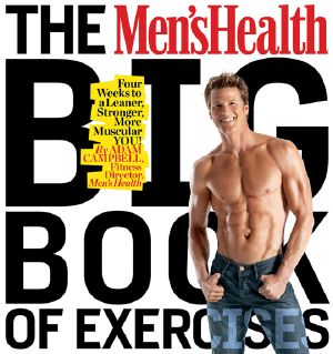 The Men's Health&#174 · Big Book of Exercises