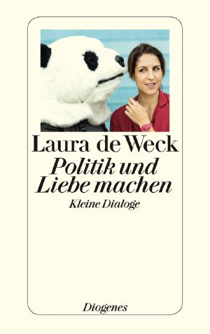 Politik und Liebe machen · Kleine Dialoge