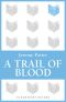 A Trail of Blood