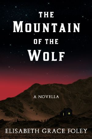 The Mountain of the Wolf