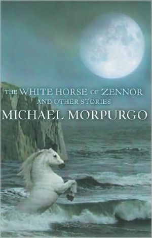 The White Horse of Zennor · and Other Stories