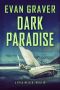 Dark Paradise (A Ryan Weller Thriller Book 5)