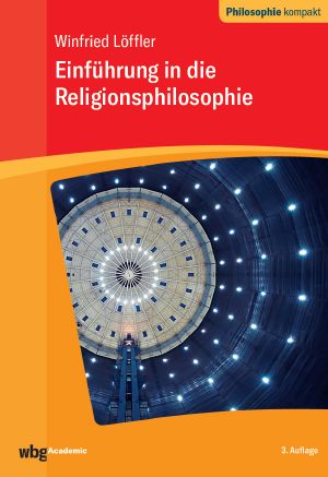 Einführung in die Religionsphilosophie · 3.Auflage