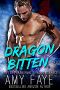 Dragon Bitten (Shifter Paranormal Dragon Romance) (The Fire Dragon Series Book 2)