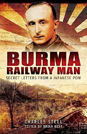 Burma Railway Man · Secret Letters From a Japanese Pow