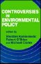 Controversies in Environmental Policy