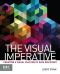 The Visual Imperative, Creating a Visual Culture of Data Discovery