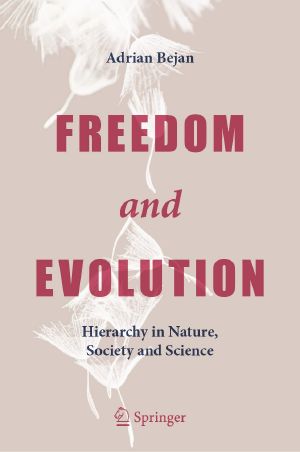 Freedom and Evolution, Hierarchy in Nature, Society and Science