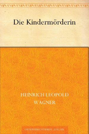 Die Kindermörderin