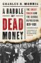 A Rabble of Dead Money · the Great Crash and the Global Depression · 19291939