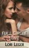 Full Circle Love · A Four Part Anthology of Cat & Zach Stories