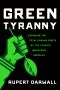 Green Tyranny