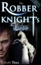 The Robber Knight's Love - Special Edition (The Robber Knight Saga Book 2)